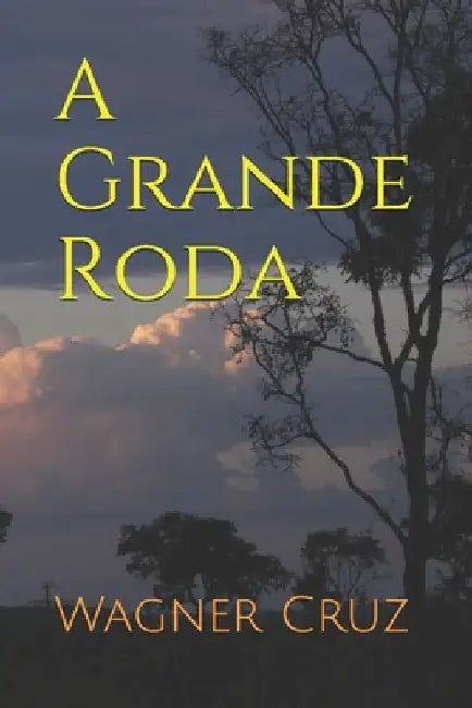 A Grande Roda by Cruz, Wagner