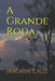 A Grande Roda by Cruz, Wagner
