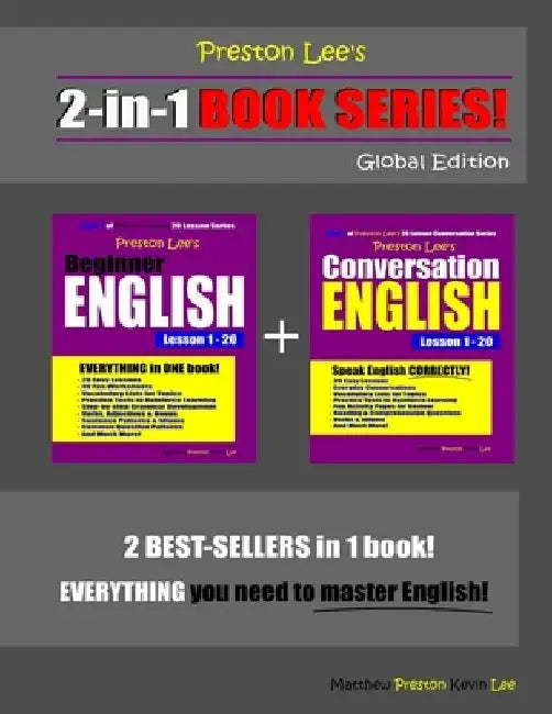 Preston Lee's 2-in-1 Book Series! Beginner English & Conversation English Lesson 1 - 20 Global Edition by Matthew Preston