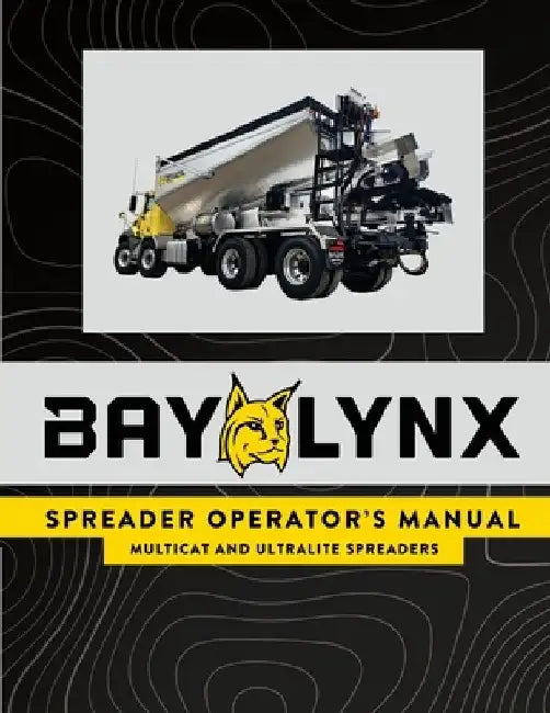 Bay-Lynx Spreader Operator's Manual: (Multicat and Ultralite Spreaders) by Ron F. Dorombozi