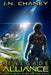 Renegade Alliance: An Intergalactic Space Opera Adventure by J. N. Chaney
