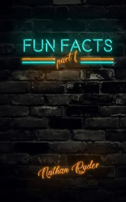 Fun Facts Part 1: 1,000 Random Fun Facts by Nathan Ryder