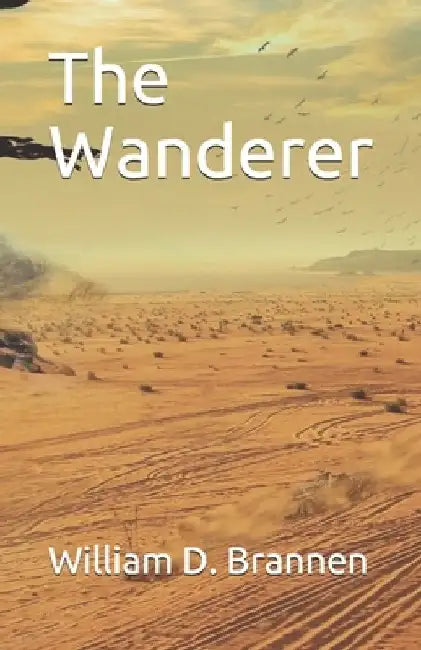 The Wanderer by William D. Brannen