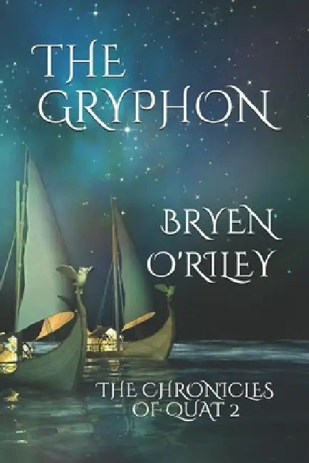 The Gryphon by Bryen O'Riley