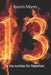 Number Nuggets in the King James Bible: 13 the number for rebellion by Kevin Mann