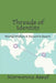 Threads of Identity: The World Within A Dancer's Heart by Walid Assaf