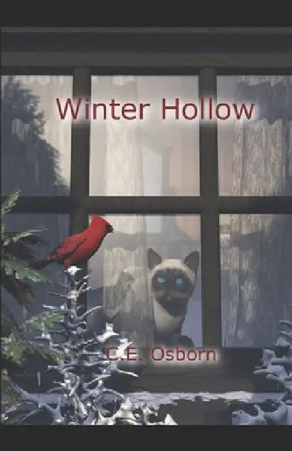 Winter Hollow by C. E. Osborn