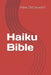 Haiku Bible by Pira Tritasavit
