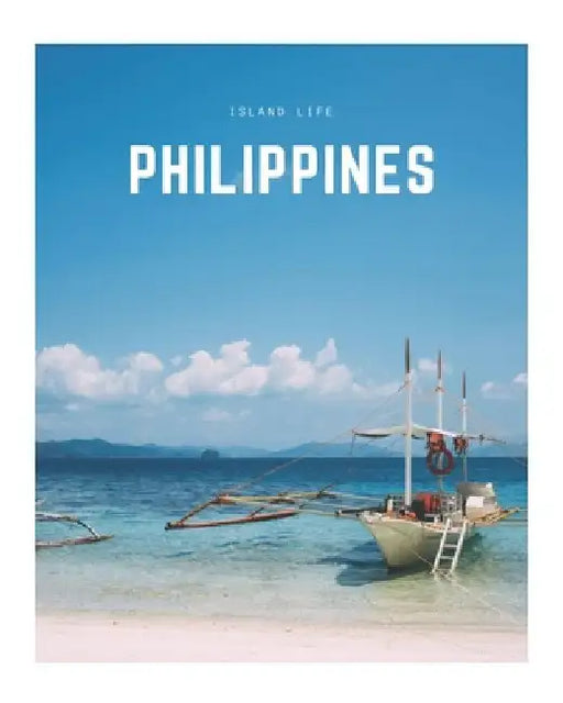Philippines: A Decorative Book Perfect for Coffee Tables, Bookshelves, Interior Design & Home Staging by Decora Book Co