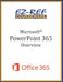 Microsoft PowerPoint 365 - Overview: Student Manual (Black & White) by Ez-Ref Courseware