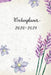 Wochenplaner 2020-2021: Nette Lila Blumen Design Wochen- und Monatsplaner - Terminkalender - ein Liebevolles Kleines Geschenk für Frauen Kollegen by Wochenplaner, Mein