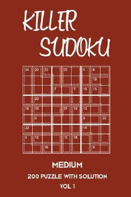 Killer Sudoku Medium 200 Puzzle WIth Solution Vol 1: 9x9, Advanced sumoku Puzzle Book, 2 puzzles per page by Tewebook Sumdoku