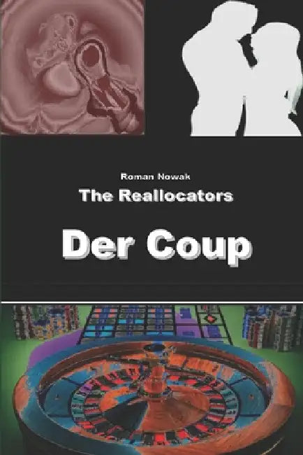 Der Coup: The Reallocators by Nowak, Roman Ricard