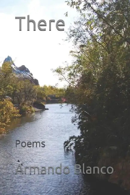 There: Poems by Jorge Labrada Labrada