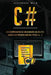 C#: A Comprehensive Beginner's Guide to Learn C# programming from A-Z by Alexander Bold