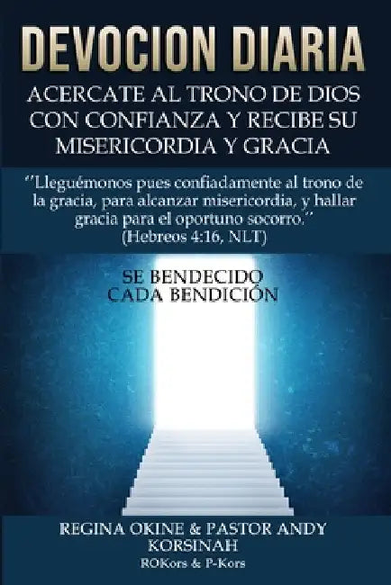 Devoción Diaria: Daily Devotion Spanish Version by Korsinah, Pastor Andy
