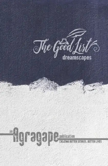 The Good List Dreamscapes by John Edgar