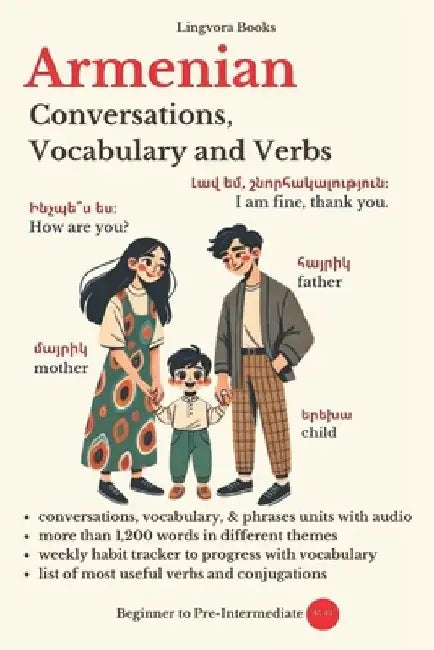 Armenian: Conversations, Vocabulary and Verbs by Lingvora Books