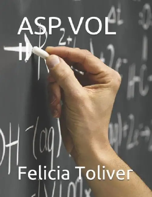 ASP Vol II by Felicia Toliver