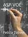 ASP Vol II by Felicia Toliver