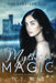 Myths & Magic by W. J. May