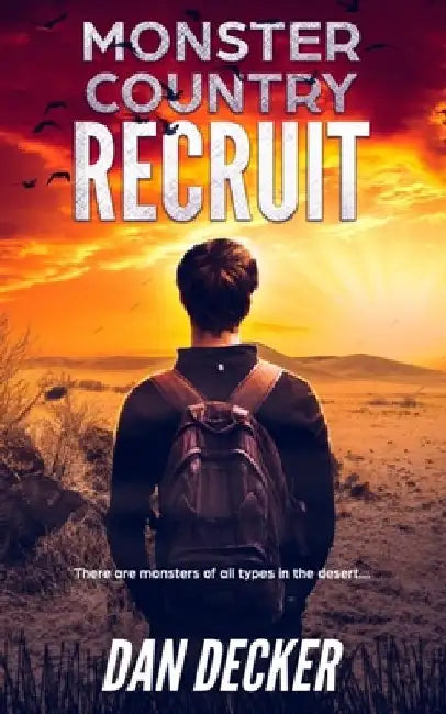 Monster Country: Recruit by Dan Decker