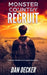 Monster Country: Recruit by Dan Decker
