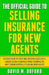 The Official Guide To Selling Insurance For New Agents: Discover How To Start And Sustain A Successful Career Selling Insurance While Avoiding The Mos by David M. Duford