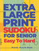 Extra Large Print Sudoku For Seniors Easy To Hard: Sudoku In Very Large Print - Brain Games Book For Adults by Panda Puzzle Book