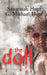 The Doll: A Horror Novella by G. Michael Hopf