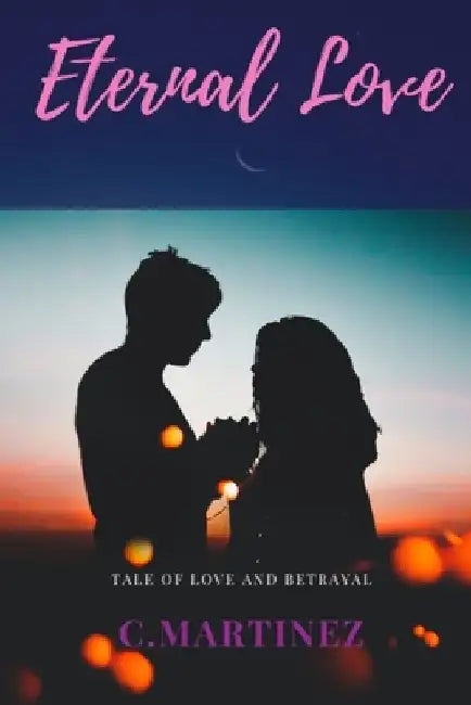 Eternal love by Cynthia Martinez