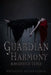 Guardian Harmony: Ravenous Tides by Cassandra Crownover