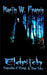 Eldritch: Compendium of Strange & Dark Tales by Martin W. Francis