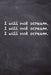 I Will Not Scream. I Will Not Scream. I Will Not Scream. by Kany Books