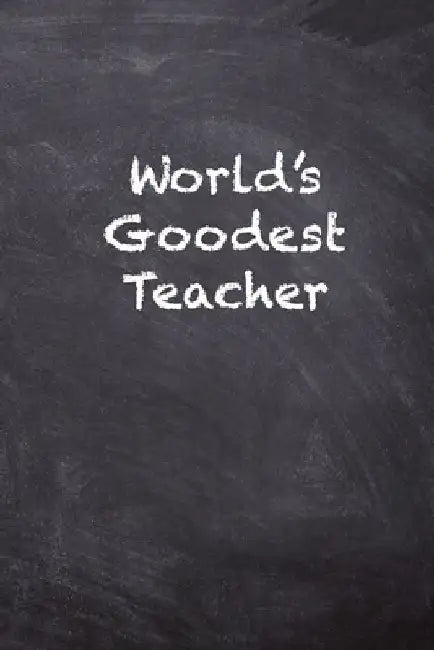 Worlds Goodest Teacher by Kany Books