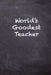 Worlds Goodest Teacher by Kany Books