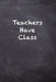 Teachers Have Class by Kany Books