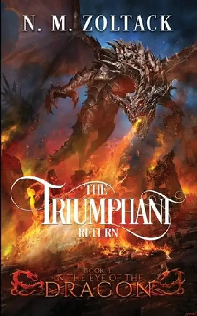 The Triumphant Return by N. M. Zoltack
