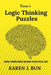 Karen's Logic Thinking Puzzles: Lateral Thinking Riddles And Brain Teasers For All Ages by Karen J. Bun