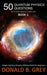 50 Quantum Physics Questions In Plain Simple English Book 1: Simple And Easy Answers Without Math For Beginners by Donald B. Grey