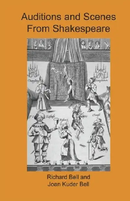 Auditions and Scenes from Shakespeare by Joan Kuder Bell
