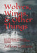 Wolves, Wings, & Other Things: A Collection of Horror, Science Fiction, & Fantasy Stories by Katina LeBlanc