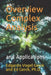 Overview of Complex Analysis and Applications: In Physics and Engineering by Ed Gerck