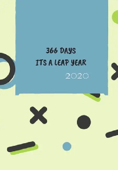 366 days: Its a leap year by Jade Berresford