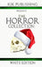 The Horror Collection: White Edition by Mark Tufo
