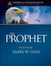 The Prophet Study Guide by James W. Goll