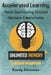 Accelerated Learning: Master Speed Reading, Advanced Calculation, and Memorization by Randy Silverman