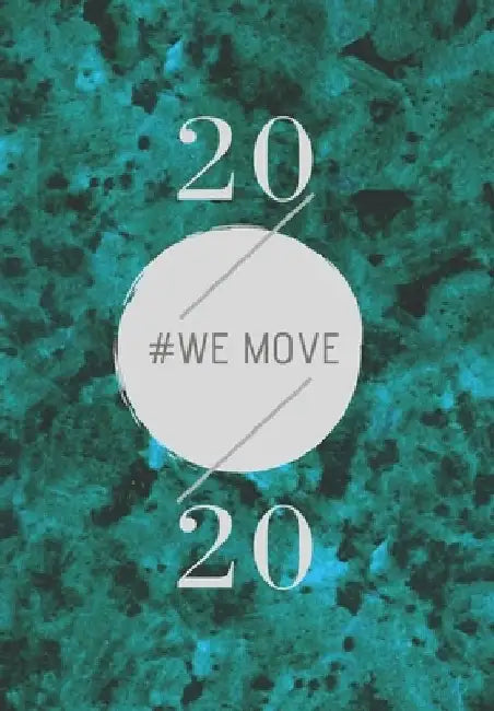 2020: We Move by Saint Monrose