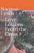 Love Lessons From the Cross: Seven Last Sayings of Jesus by Norman C. Lynch