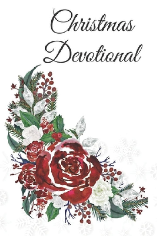 Christmas Devotional: 25 days of Devotion, Gratitude and Prayer by Inspired Press